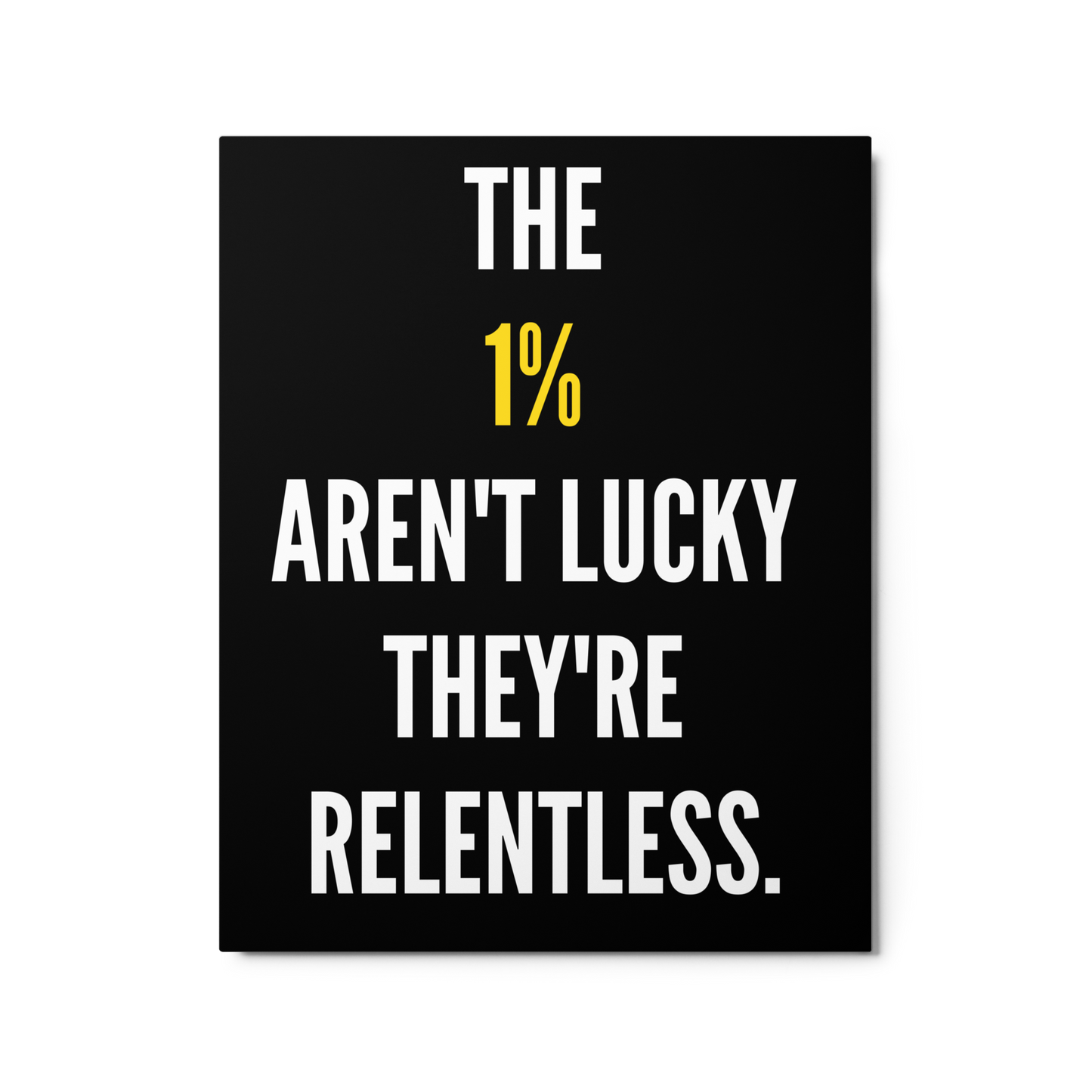 Relentless – Join the 1%