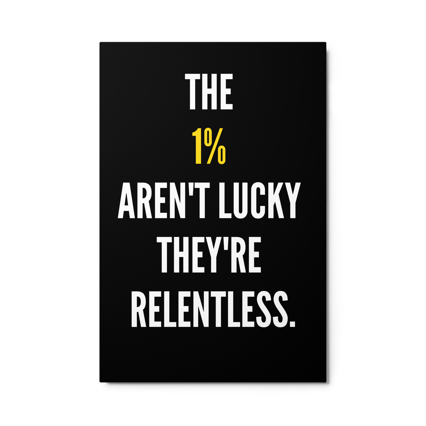 Relentless – Join the 1%